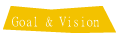 Goal & Vision